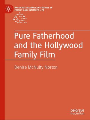 cover image of Pure Fatherhood and the Hollywood Family Film